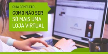 E-commerce único: como não ser só mais uma loja virtual